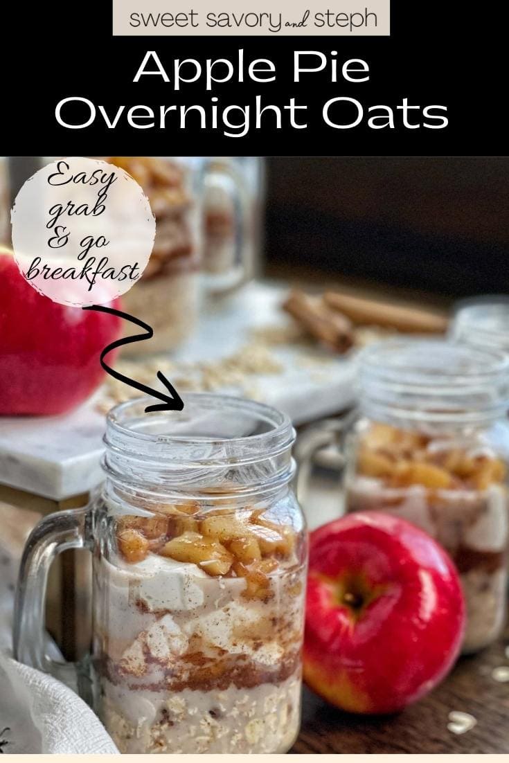 Apple Pie Overnight Oats Sweet Savory and Steph