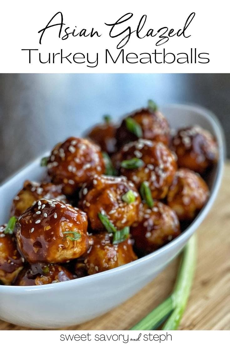 Asian Glazed Turkey Meatballs Sweet Savory and Steph