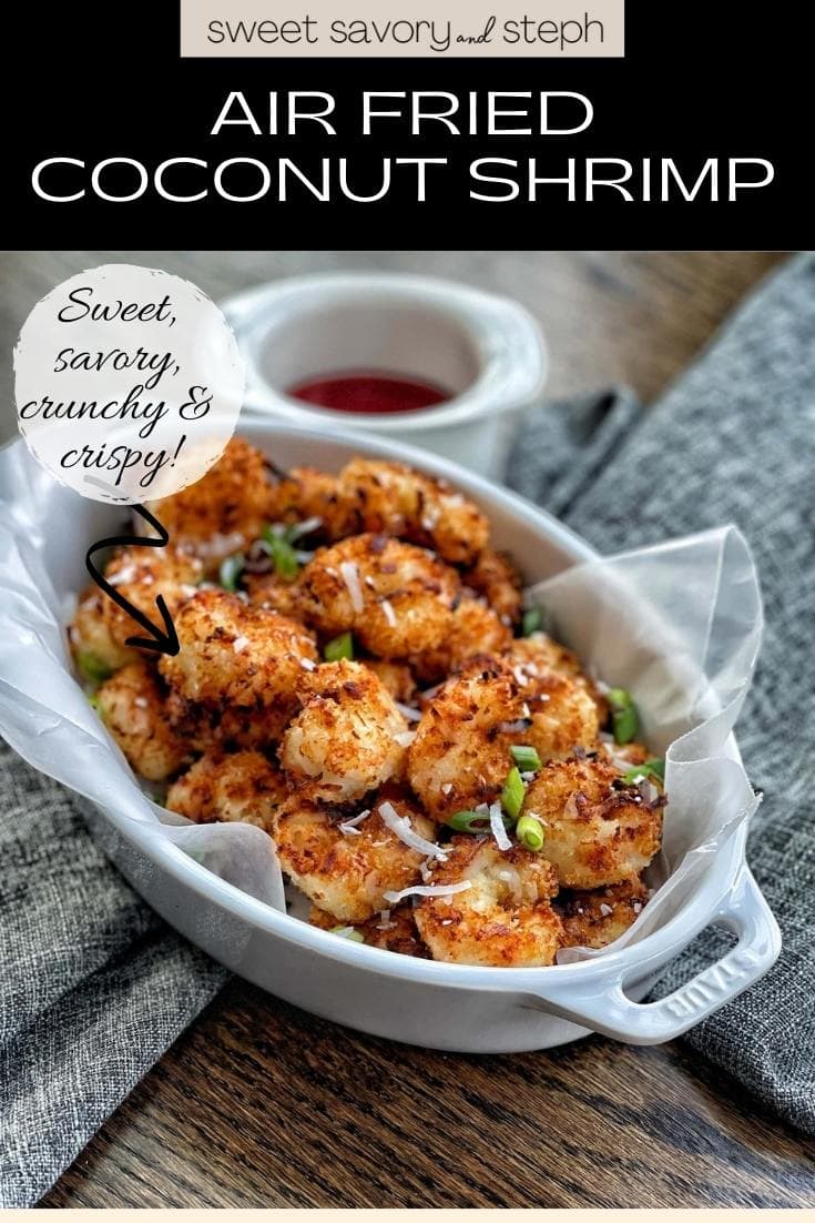 Air Fried Coconut Shrimp Sweet Savory and Steph