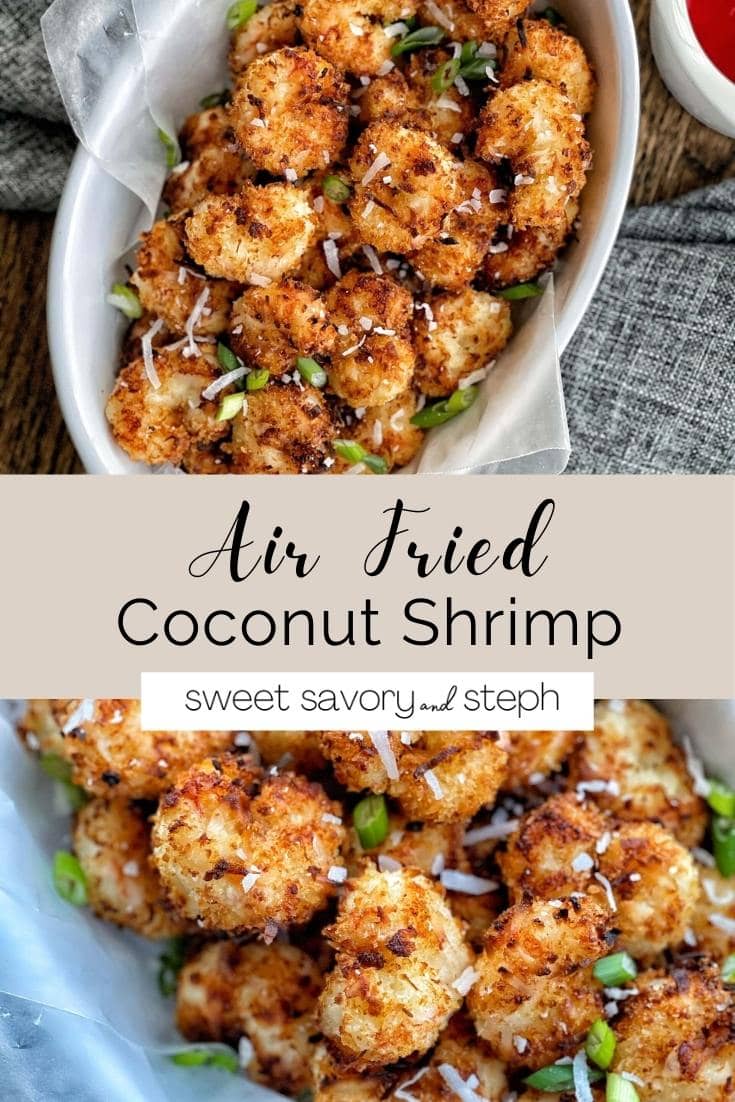 Air Fried Coconut Shrimp - Sweet Savory and Steph