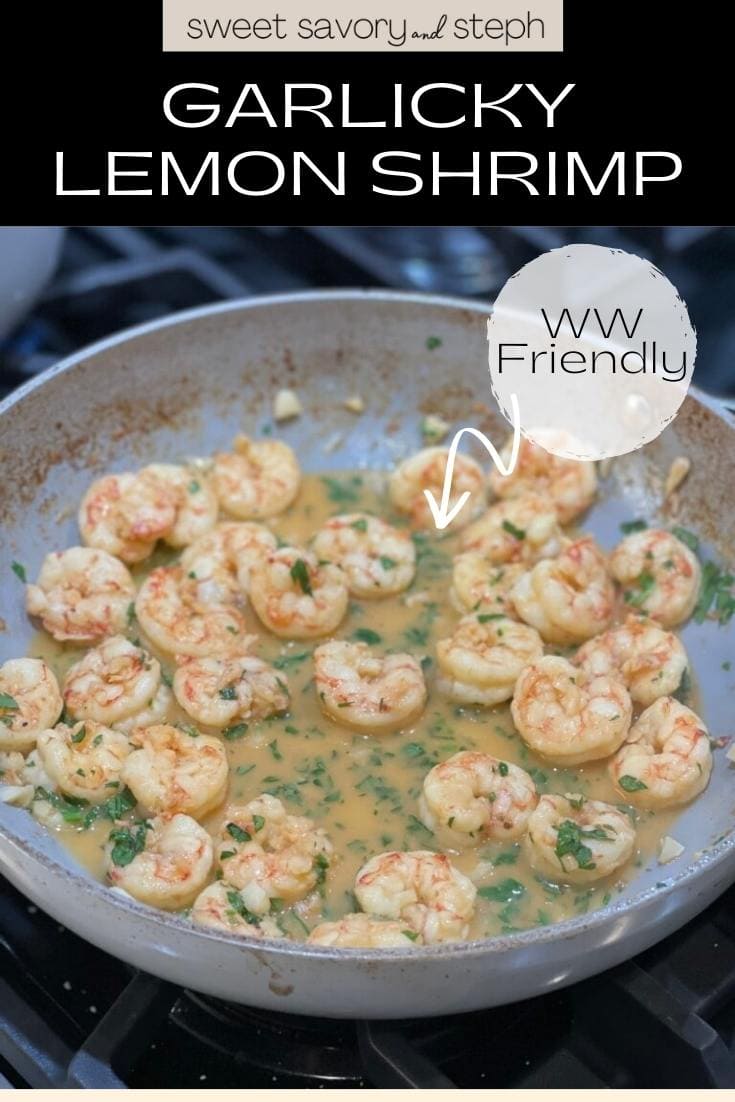 Garlicky Lemon Shrimp - Sweet Savory and Steph
