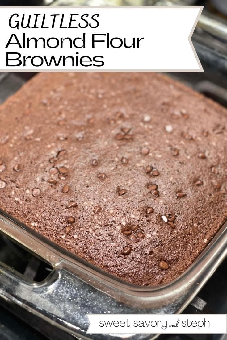 Guiltless Almond Flour Brownies Sweet Savory and Steph