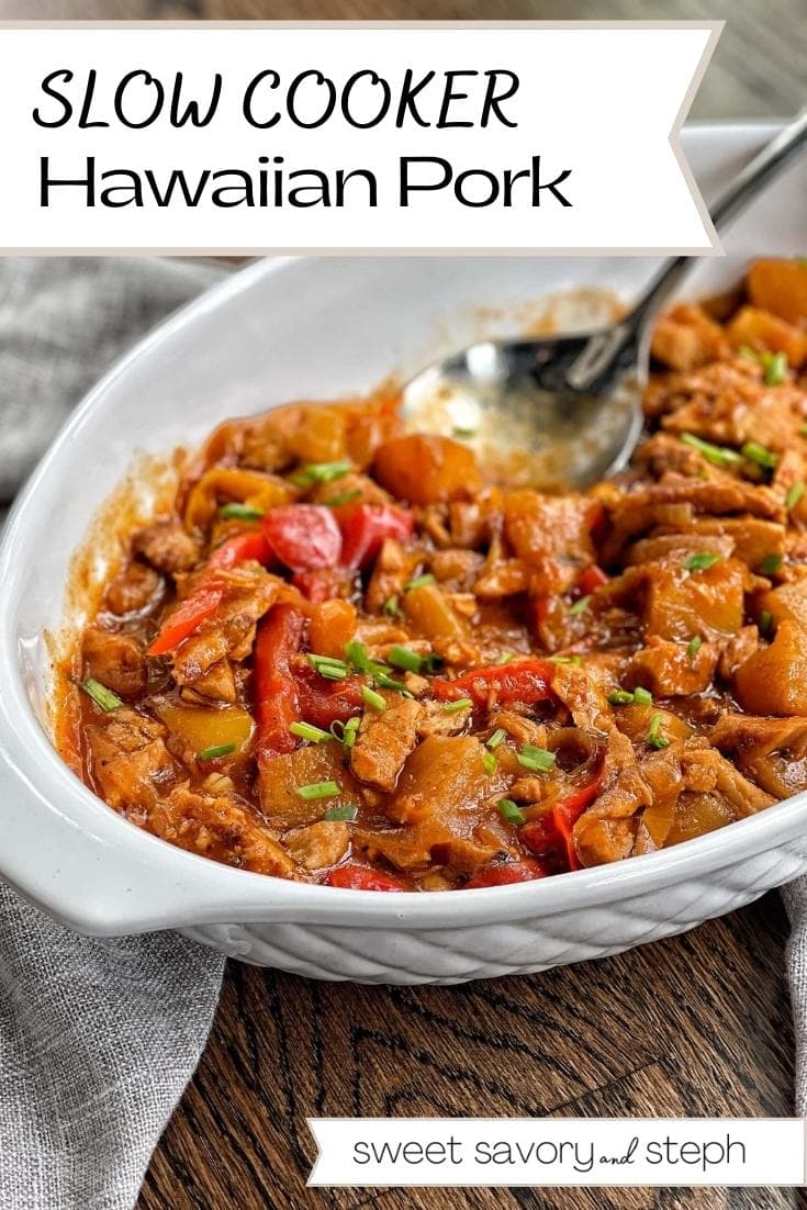 Slow Cooker Hawaiian Pork Sweet Savory and Steph