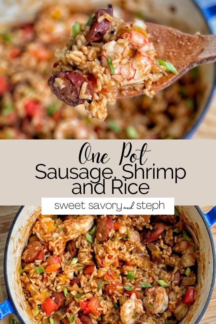 One Pot Sausage, Shrimp and Rice - Sweet Savory and Steph