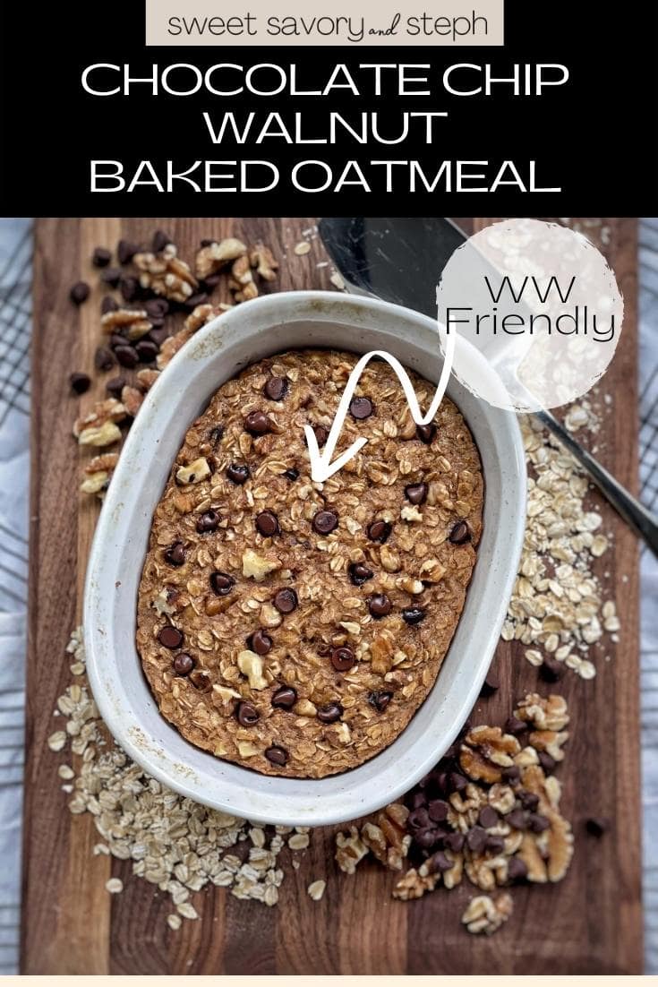 Chocolate Chip Walnut Baked Oatmeal Sweet Savory And Steph