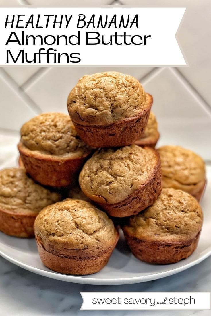 Healthy Banana Almond Butter Muffins Sweet Savory and Steph